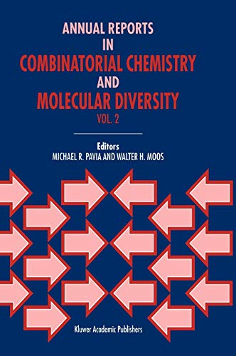 9780792357223: Annual Reports in Combinatorial Chemistry & Molecular Diversity