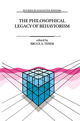 Philosophical Legacy of Behaviorism, The