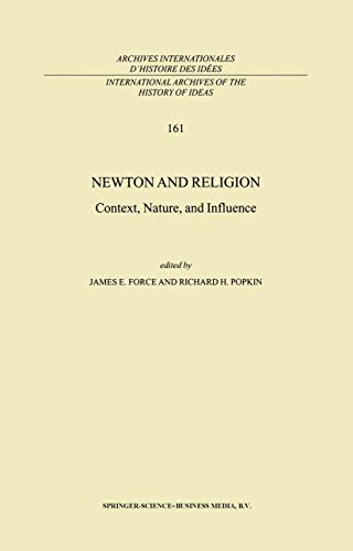 9780792357445: Newton and Religion: Context, Nature, and Influence
