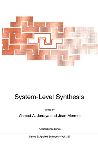 Beispielbild fr System-Level Synthesis (NATO Science Series E: Applied Sciences, Volume 357 zum Verkauf von Zubal-Books, Since 1961