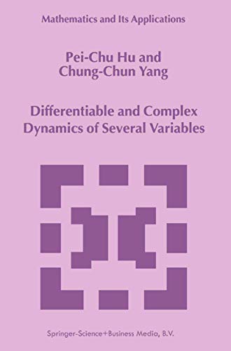 9780792357711: Differentiable and Complex Dynamics of Several Variables