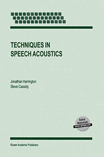 9780792358220: Techniques in Speech Acoustics: 8