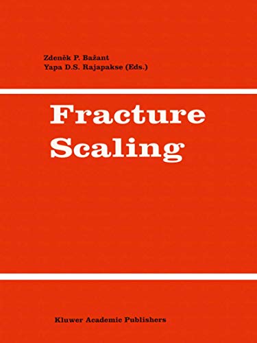 9780792358251: Fracture Scaling