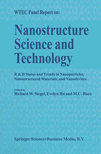 Stock image for Nanostructure Science and Technology: R & D Status and Trends in Nanoparticles, Nanostructured Materials and Nanodevices for sale by Bayside Books of Maryland, IOBA