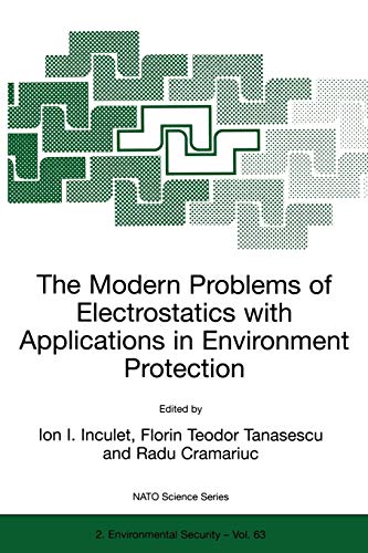 9780792359302: The Modern Problems of Electrostatics with Applications in Environment Protection: 63 (Nato Science Partnership Subseries: 2)