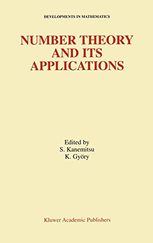 Number Theory and Its Applications - Kanemitsu, Shigeru und Kalman Gyory