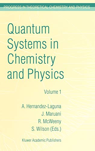 Stock image for Quantum Systems in Chemistry and Physics, Volume 1: Basic problems and Model Systems. Granada, Spain, 1998 [Progress in Theoretical Chemistry and Physics Vol. 2] for sale by Tiber Books