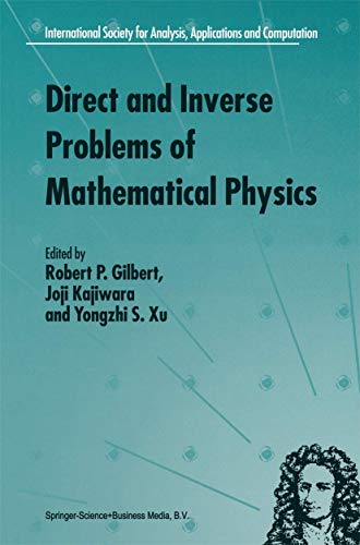 9780792360056: Direct and Inverse Problems of Mathematical Physics: 5 (International Society for Analysis, Applications and Computation, 5)