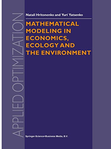 Stock image for Mathematical Modeling in Economics, Ecology and the Environment (APPLIED OPTIMIZATION Volume 34) for sale by Mispah books