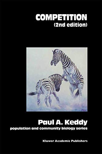 9780792360643: Competition: 26 (Population and Community Biology Series)
