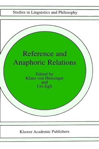 9780792360704: Reference and Anaphoric Relations: v. 72