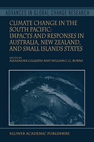 Stock image for Climate Change in the South Pacific: Impacts and Responses in Australia, New Zealand, and Small Island States (Advances in Global Change Research, 2) for sale by HPB-Red