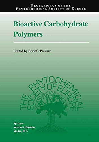 9780792361190: Bioactive Carbohydrate Polymers (Proceedings of the Phytochemical Society of Europe, 44)