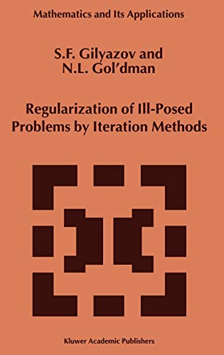 9780792361312: Regularization of Ill-Posed Problems by Iteration Methods