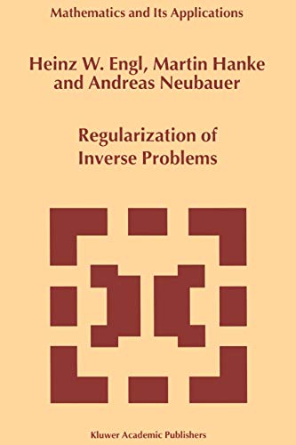 Stock image for Regularization of Inverse Problems (Mathematics and Its Applications, 375) for sale by Book Deals