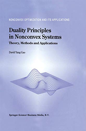 9780792361459: Duality Principles in Nonconvex Systems: Theory, Methods and Applications (Nonconvex Optimization and Its Applications, 39)