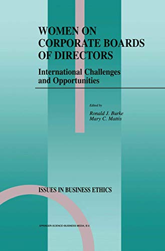 9780792361626: Women on Corporate Boards of Directors: International Challenges and Opportunities: 14 (Issues in Business Ethics)