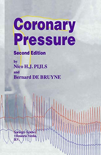 Beispielbild fr Coronary Pressure (Developments in Cardiovascular Medicine, 195) zum Verkauf von Goodwill
