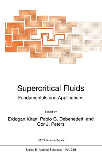 9780792362364: Supercritical Fluids: Fundamentals and Applications: 366