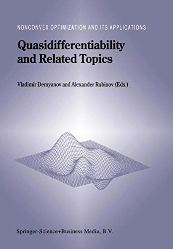 9780792362845: Quasidifferentiability and Related Topics: 43 (Nonconvex Optimization and Its Applications)