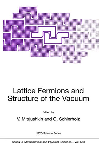 9780792364290: Lattice Fermions and Structure of the Vacuum: 553 (Nato Science Series C:, 553)