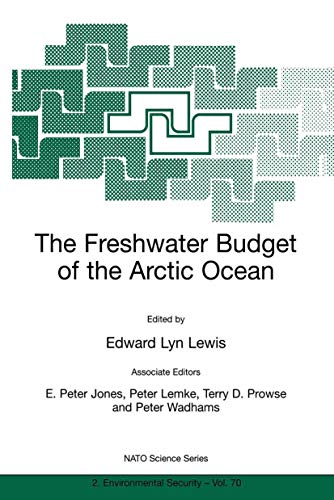 9780792364405: The Freshwater Budget of the Arctic Ocean: 70 (NATO Science Partnership Subseries: 2)