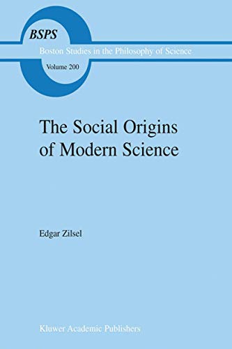 Stock image for The Social Origins of Modern Science. Foreword by Joseph Needham. for sale by Ted Kottler, Bookseller