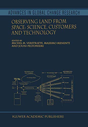 9780792365037: Observing Land from Space: Science, Customers, and Technology