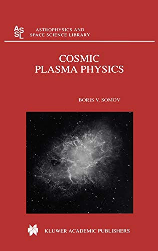 Imagen de archivo de Cosmic Plasma Physics a la venta por THE SAINT BOOKSTORE