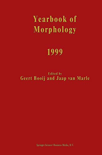 9780792366317: Yearbook of Morphology 1999
