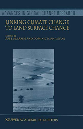 Beispielbild fr Linking Climate Change to Land Surface Change (Advances in Global Change Research, 6) zum Verkauf von HPB-Red