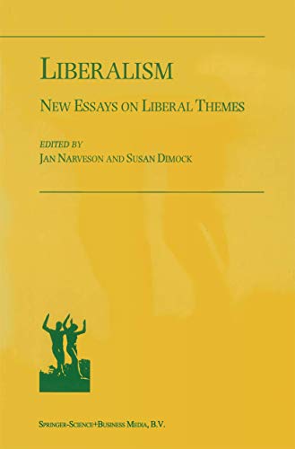 9780792366409: Liberalism: New Essays on Liberal Themes