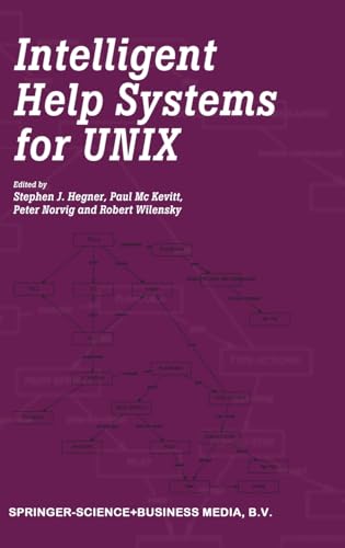 9780792366416: Intelligent Help Systems for Unix