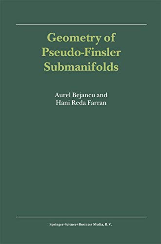 Stock image for Geometry of Pseudo-Finsler Submanifolds (Mathematics and its Applications Volume 527) (Mathematics and Its Applications, 527) for sale by Lucky's Textbooks