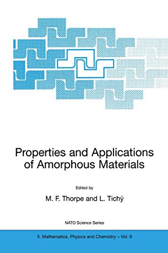 9780792368106: Properties and Applications of Amorphous Materials: 9 (NATO Science Series II: Mathematics, Physics and Chemistry)