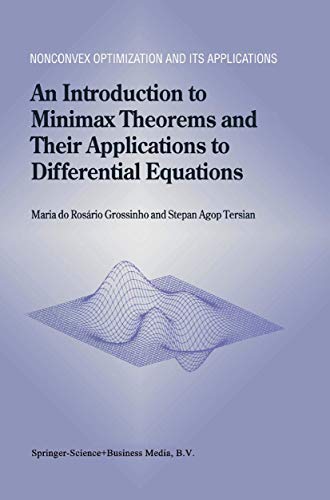 9780792368328: An Introduction to Minimax Theorems and Their Applications to Differential Equations: 52