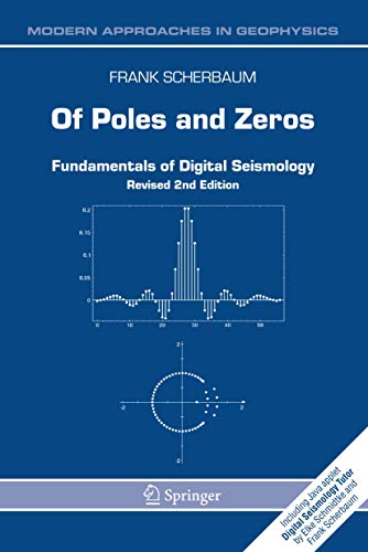 Stock image for Of Poles and Zeros : Fundamentals of Digital Seismology for sale by Ria Christie Collections