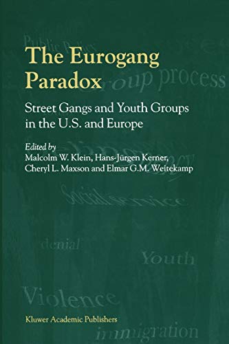 Beispielbild fr The Eurogang paradox : street gangs and youth groups in the U.S. and Europe. zum Verkauf von Kloof Booksellers & Scientia Verlag