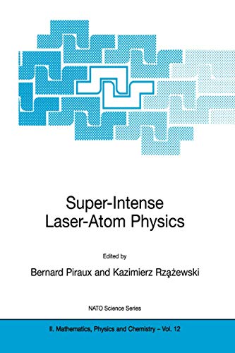 Super-Intense Laser-Atom Physics.