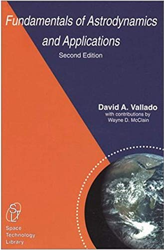 9780792369035: Fundamentals of Astrodynamics and Applications: v. 12 (Space Technology Library)