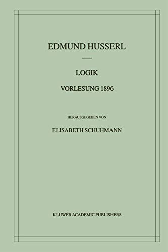 9780792369110: Logik Vorlesung 1896 (Husserliana: Edmund Husserl – Materialien)