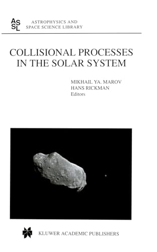 Collisional Processes in the Solar System (Astrophysics & Space Science Library)