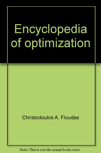 9780792370260: Encyclopedia of Optimization