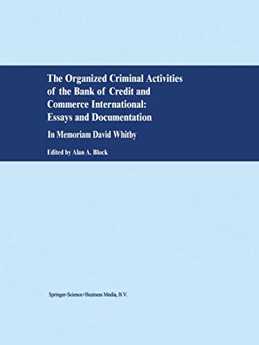 9780792370628: The Organized Criminal Activities of the Bank of Credit and Commerce International: Essays and Documentation: In Memoriam David Whitby