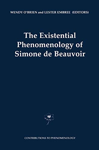 Stock image for The Existential Phenomenology of Simone de Beauvoir (Contributions to Phenomenology, 43) for sale by BMV Bloor
