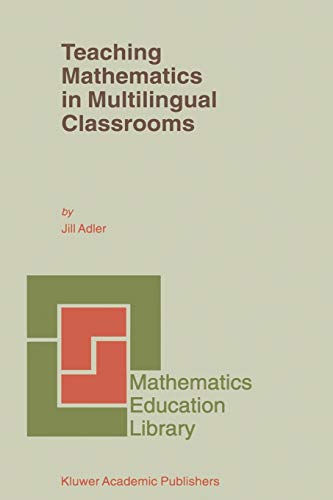 Beispielbild fr Teaching Mathematics in Multilingual Classrooms (Mathematics Education Library) zum Verkauf von Chiron Media