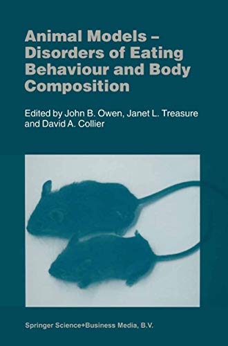 Stock image for Animal Models: Disorders of Eating Behaviour and Body Composition for sale by Anybook.com