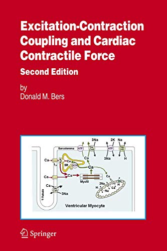 9780792371588: Excitation-Contraction Coupling and Cardiac Contractile Force (Developments in Cardiovascular Medicine): Second Edition