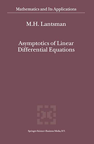 Stock image for Asymptotics of Linear Differential Equations (Mathematics and Its Applications, 533) for sale by Lucky's Textbooks