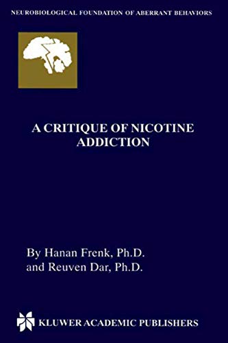 Stock image for A Critique of Nicotine Addiction for sale by Better World Books